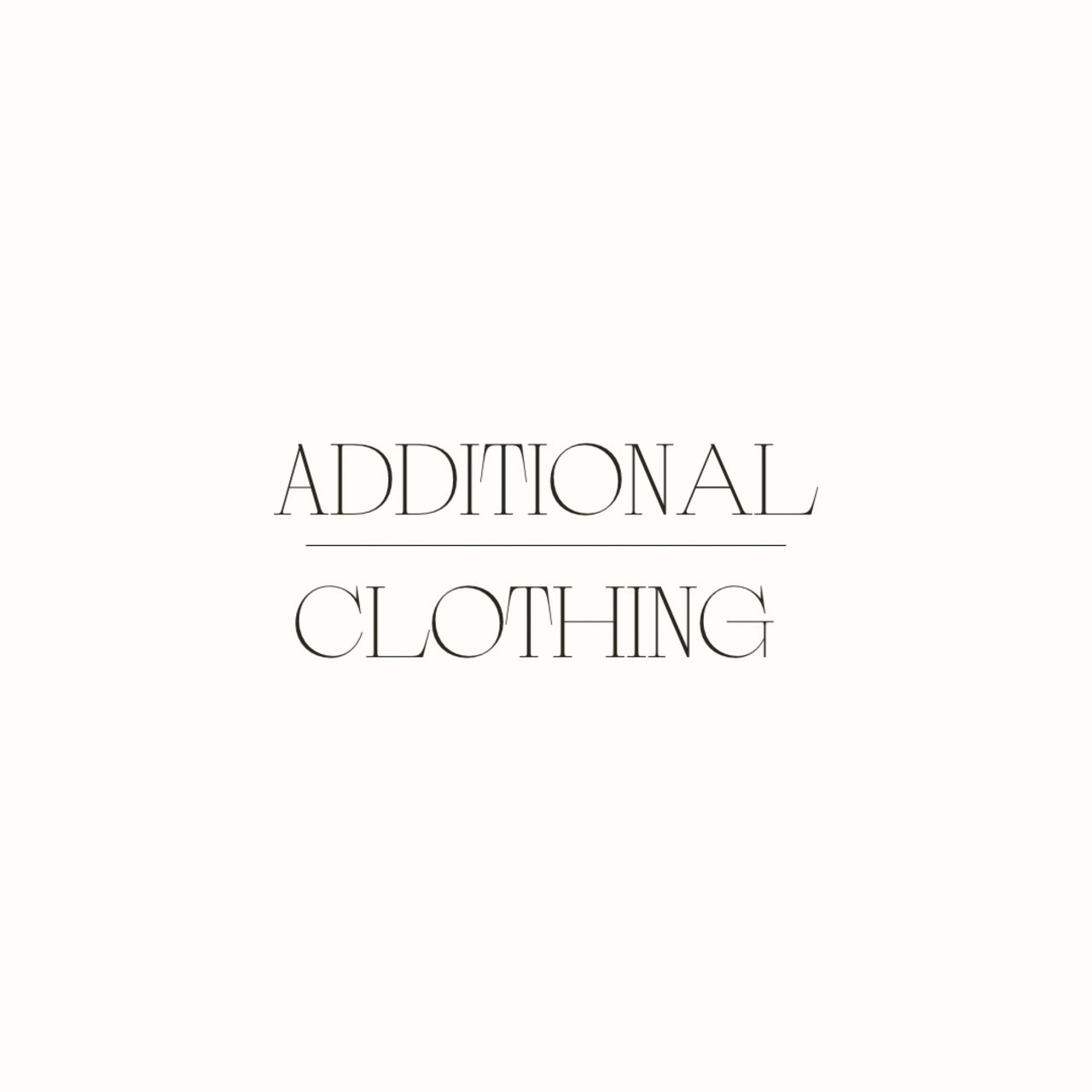 Additional clothing